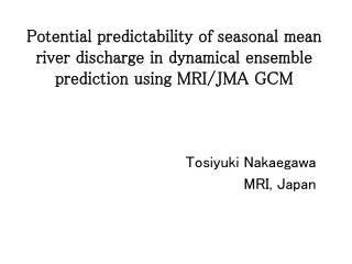 Tosiyuki Nakaegawa MRI, Japan