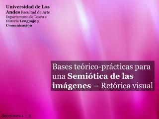 Bases teórico-prácticas para una Semiótica de las imágenes – Retórica visual