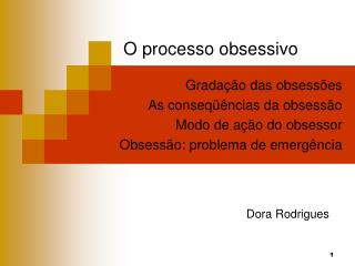 O processo obsessivo