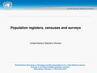 Population registers, censuses and surveys United Nations Statistics Division