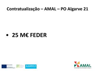 Contratualização – AMAL – PO Algarve 21