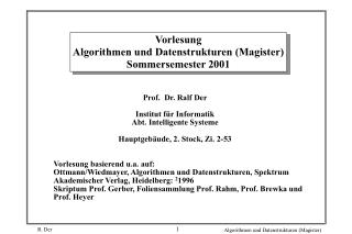 Vorlesung Algorithmen und Datenstrukturen (Magister) Sommersemester 2001