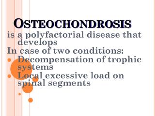 Osteochondrosis
