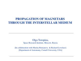 PROPAGATION OF MAGNETARS THROUGH THE INTERSTELLAR MEDIUM