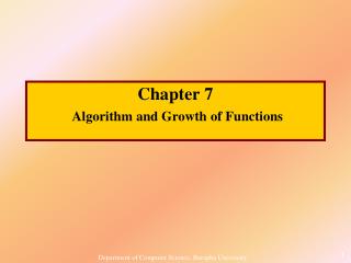 Chapter 7 Algorithm and Growth of Functions