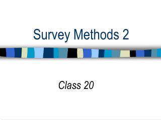 Survey Methods 2