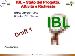 IBL – Stato del Progetto, Attività e Richieste