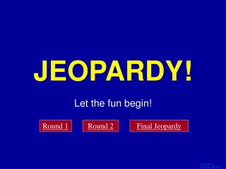 JEOPARDY!