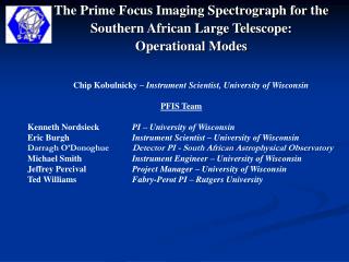 The Prime Focus Imaging Spectrograph for the Southern African Large Telescope: Operational Modes