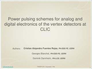 Power pulsing schemes for analog and digital electronics of the vertex detectors at CLIC