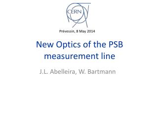 New Optics of the PSB measurement line