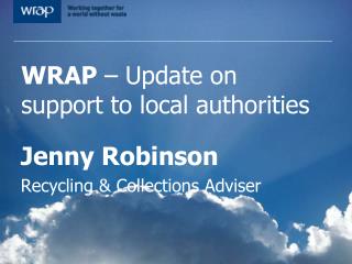 WRAP – Update on support to local authorities