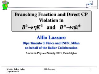 Branching Fraction and Direct CP Violation in B 0   K 0 and B    h 