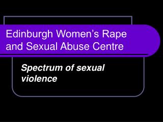 Edinburgh Women’s Rape and Sexual Abuse Centre