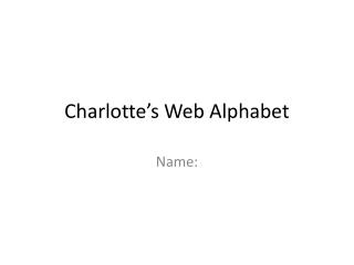 Charlotte’s Web Alphabet