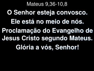 Mateus 9,36-10,8