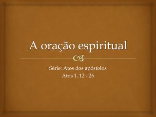 A oração espiritual