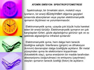 ATOMİK EMİSYON SPEKTROFOTOMETRESİ