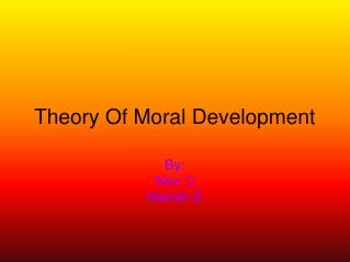Theory Of Moral Development