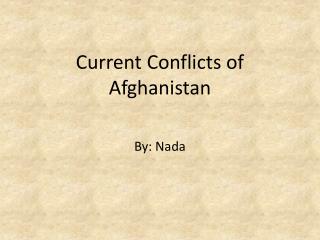 Current Conflicts of Afghanistan