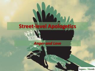 Street-level Apologetics