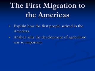 The First Migration to the Americas