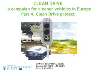 CLEAN DRIVE – a campaign for cleaner vehicles in Europe Part 4. Clean Drive project