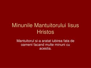 Minunile Mantuitorului Iisus Hristos