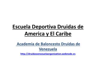 Escuela Deportiva Druidas de America y El Caribe