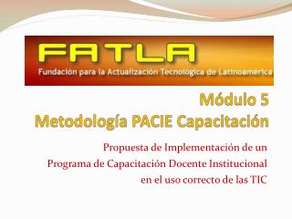 Módulo 5 Metodología PACIE Capacitación