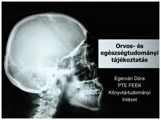 Orvos- és egészségtudományi tájékoztatás