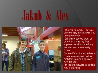 Jakub &amp; Alex