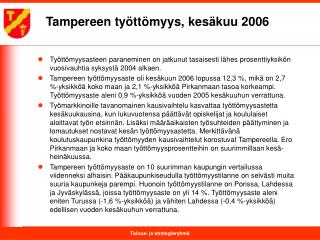 Tampereen työttömyys, kesäkuu 2006