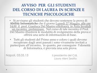 AVVISO PER GLI STUDENTI DEL CORSO DI LAUREA IN SCIENZE E TECNICHE PSICOLOGICHE