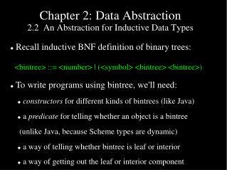 Chapter 2: Data Abstraction 2.2 An Abstraction for Inductive Data Types