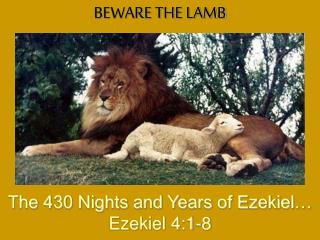 The 430 Nights and Years of Ezekiel… Ezekiel 4:1-8