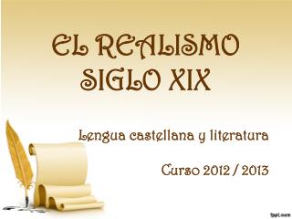 EL REALISMO SIGLO XIX