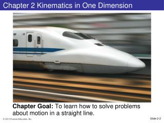 Chapter 2 Kinematics in One Dimension
