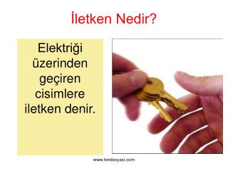 İletken Nedir?
