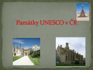 Památky UNESCO v ČR