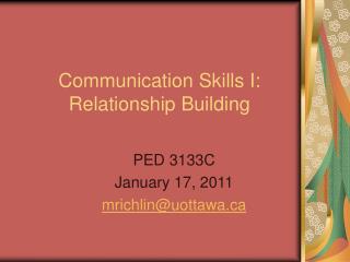 Communication Skills I: Relationship Building