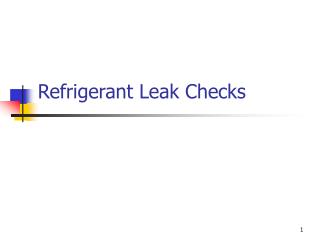 Refrigerant Leak Checks