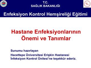 Hastane Enfeksiyonlarının Önemi ve Tanımlar