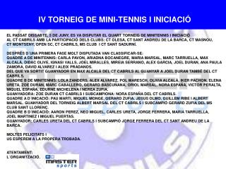 IV TORNEIG DE MINI-TENNIS I INICIACIÓ