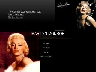 Marilyn Monroe