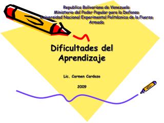 Dificultades del Aprendizaje Lic. Carmen Cardozo 2009