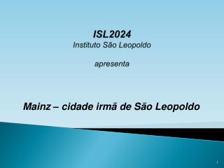 ISL2024 Instituto São Leopoldo apresenta