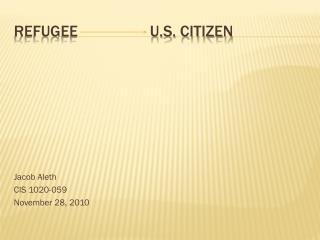 Refugee U.S. Citizen