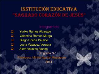 Institución Educativa ”Sagrado Corazón de Jesús”