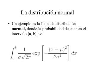 La distribución normal